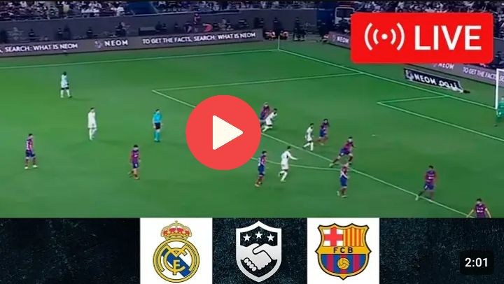 Barcelona vs Real Madrid Live Stream